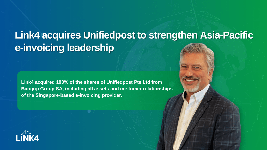 Link4 Acquires Unifiedpost Pte Ltd to Strengthen Asia-Pacific e-Invoicing Leadership